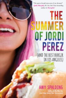 The Summer of Jordi Perez (And the Best Burger in Los Angeles) Read online