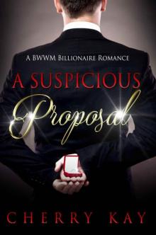 The Suspicious Proposal Read online