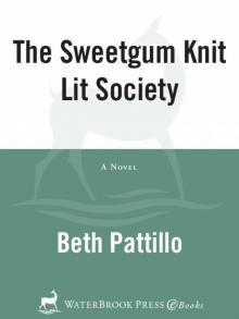 The Sweetgum Knit Lit Society Read online
