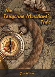 The Tangerine Merchant's Tale Read online