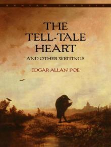 The Tell-Tale Heart and Other Writings Read online