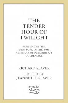 The Tender Hour of Twilight