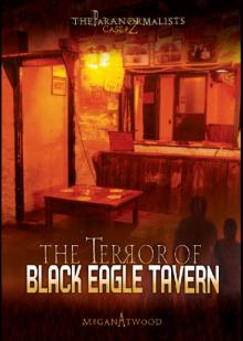 The Terror of Black Eagle Tavern Read online