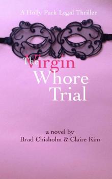 The Virgin Whore Trial: A Holly Park Legal Thriller