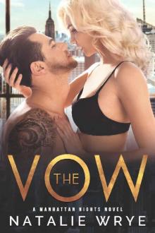 The Vow (Manhattan Nights Book 1) Read online