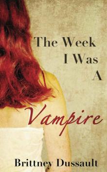 The Week I Was A Vampire