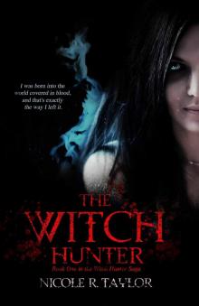 The Witch Hunter (The Witch Hunter Saga #1)