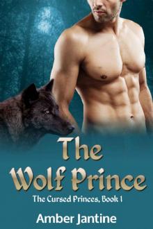 The Wolf Prince: The Cursed Princes, Book One