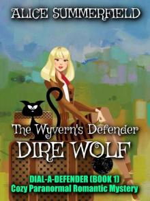 The Wyvern's Defender Dire Wolf Read online