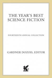 The Year’s Best Science Fiction: Fourteenth Annual Collection Read online