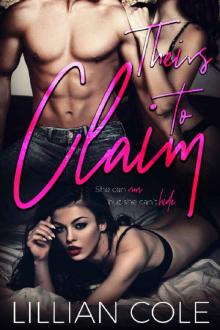 Theirs to Claim (Claiming Series Book 2) Read online