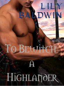 To Bewitch a Highlander Read online