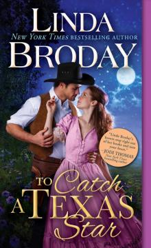 To Catch a Texas Star (Texas Heroes) Read online