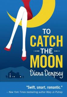 To Catch the Moon Read online