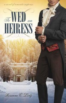 To Wed an Heiress Read online