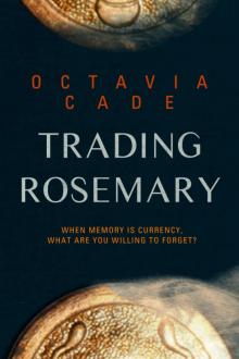 Trading Rosemary Read online