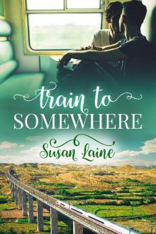 Train to Somewhere Read online