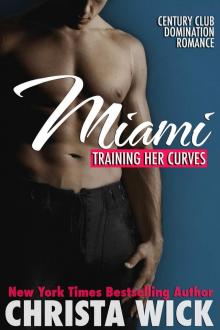 Training Her Curves - Miami (A BBW Billionaire Domination and Submission Romance)