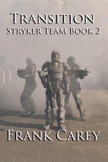 Transition (Stryker Team Book 2) Read online