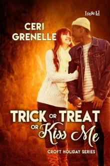 Trick or Treat or Kiss Me (Croft Holidays Book 1) Read online