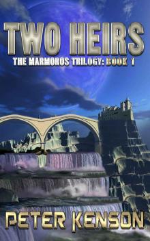 Two Heirs (The Marmoros Trilogy Book 1) Read online