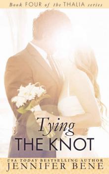Tying the Knot (Thalia Book 4) (The Thalia Series)
