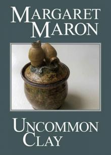 Uncommon Clay (A Deborah Knott Mystery Book 8) Read online