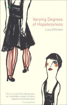 Varying Degrees of Hopelessness Read online