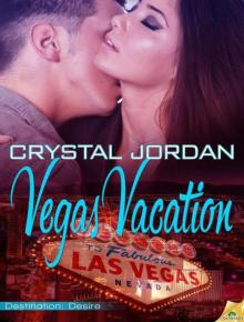 Vegas Vacation (Destination Desire) Read online
