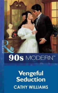 Vengeful Seduction (Mills & Boon Vintage 90s Modern) Read online