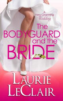 very charming wedding 03 - bodyguard and the bride Read online