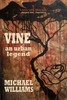 Vine: An Urban Legend Read online