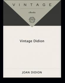 Vintage Didion Read online