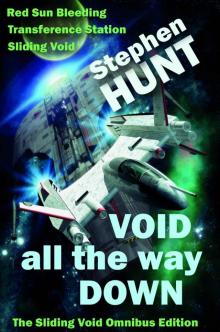 Void All The Way Down: The Sliding Void Omnibus Read online