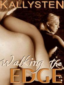 Walking The Edge Read online