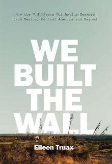 We Built the Wall Read online