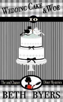 Wedding Cake & Woe Read online