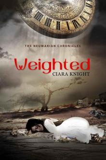 Weighted (The Neumarian Chronicles) Read online