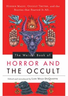 Weiser Book of Horror and the Occult Read online
