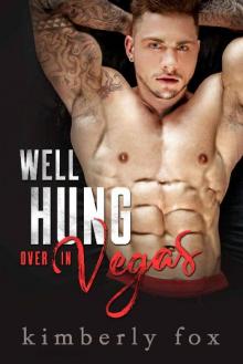 Well Hung Over in Vegas: A Standalone Romantic Comedy Read online