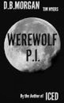 Werewolf PI (Paranormal Private Detective) Read online