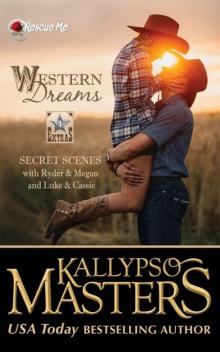 Western Dreams (Rescue Me Saga Extras #1) Read online