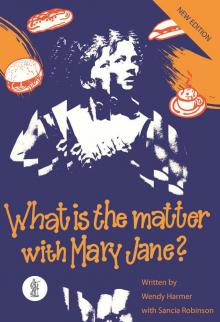 What is the Matter with Mary Jane? Read online