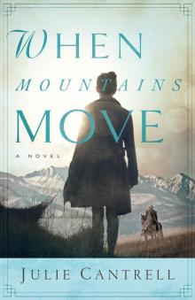 When Mountains Move Read online