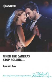 When the Cameras Stop Rolling... Read online