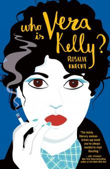 Who Is Vera Kelly? Read online