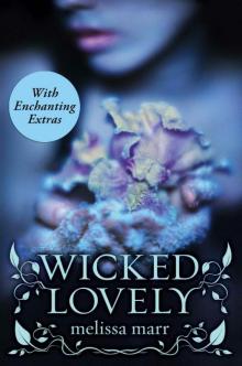 Wicked Lovely with Bonus Material Read online