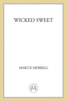 Wicked Sweet Read online
