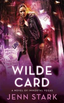 Wilde Card: Immortal Vegas, Book 2