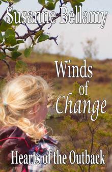Winds of Change (Hearts of the Outback Book 4) Read online